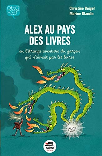 ALEX AU PAYS DES LIVRES, de Christine Beigel | portada del libro