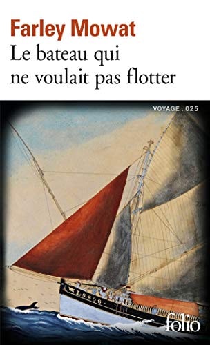 LE BATEAU QUI NE VOULAIT PAS FLOTTER, de Farley Mowat | portada del libro
