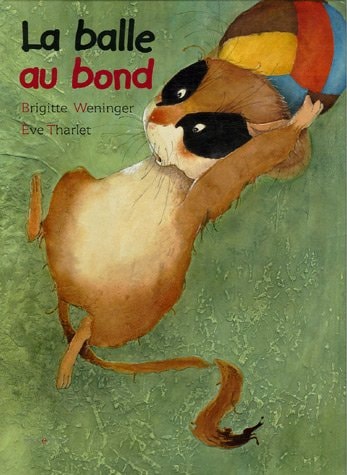 BALLE AU BOND LA, de Brigitte Weninger | portada del libro