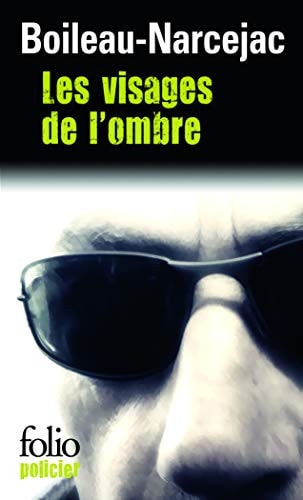 Les visages de l'ombre, de Boileau-Narcejac | portada del libro