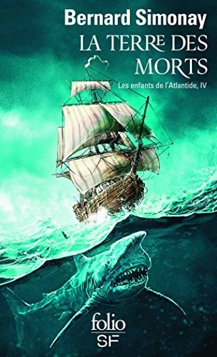 LA TERRE DES MORTS, de Bernard Simonay | portada del libro