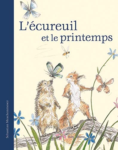ECUREUIL ET LE PRINTEMPS, de Sebastian Meschenmoser | portada del libro