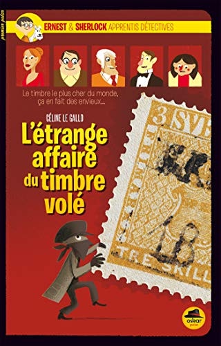 ETRANGE AFFAIRE DU TIMBRE VOLE L', de Céline Le Gallo | portada del libro
