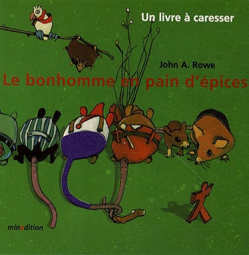 BONHOMME EN PAIN D EPICES LIVRE CARESSER, de John Alfred Rowe | portada del libro
