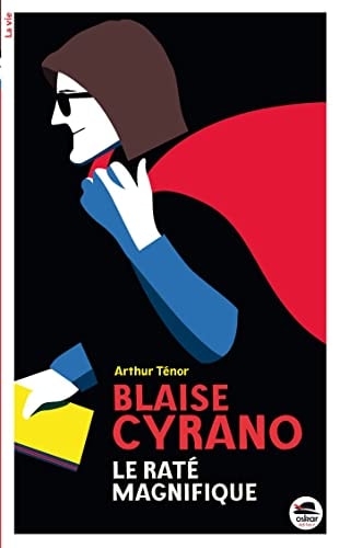 BLAISE CYRANO LE RATE MAGNIFIQUE, de Arthur Ténor | portada del libro