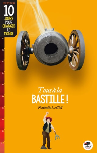 TOUS A LA BASTILLE, de Nathalie Le Cleï | portada del libro