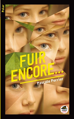 FUIR ENCORE..., de Pascale Perrier | portada del libro