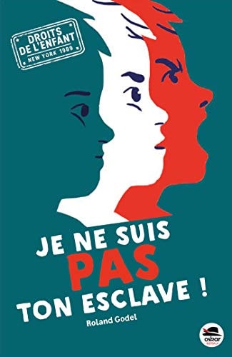 JE NE SUIS PAS TON ESCLAVE, de Roland Godel | portada del libro