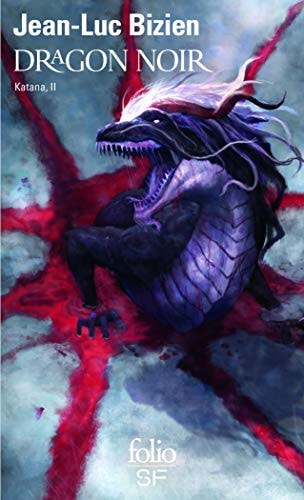 Katana Tome 2 Dragon noir, de Jean-Luc Bizien | portada del libro