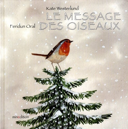 MESSAGE DES OISEAUX LE, de Kate Westerlund | portada del libro