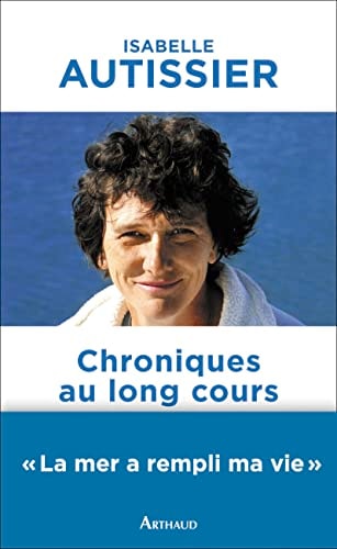 CHRONIQUES AU LONG COURS, de Isabelle Autissier | portada del libro