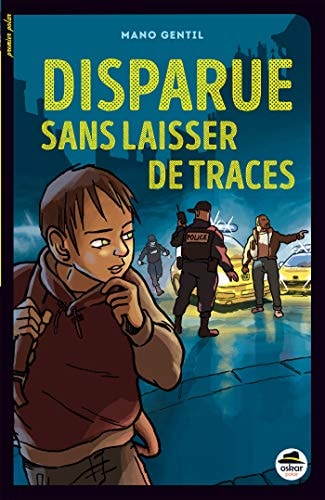 DISPARUE SANS LAISSER DE TRACES, de Mano Gentil | portada del libro