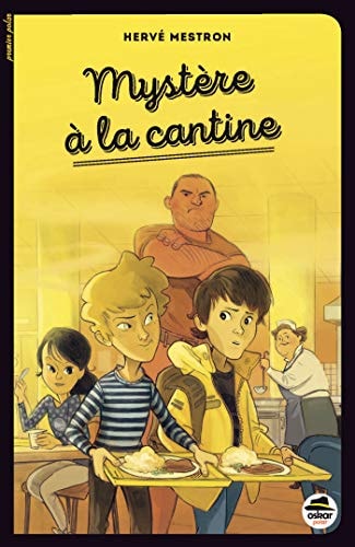 MYSTERE A LA CANTINE, de Hervé Mestron | portada del libro