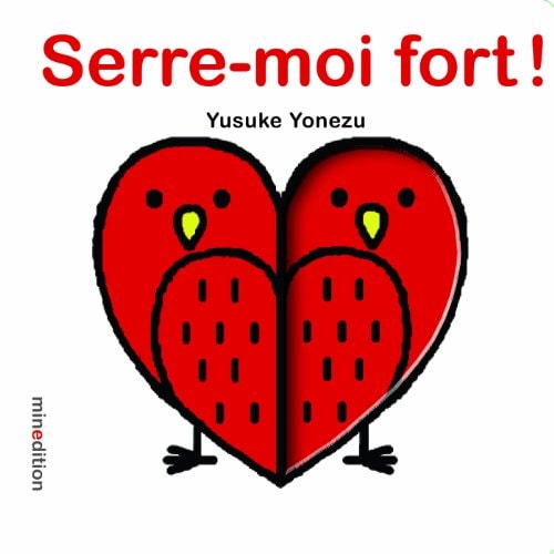 SERRE MOI FORT, de Yusuke Yonezu | portada del libro