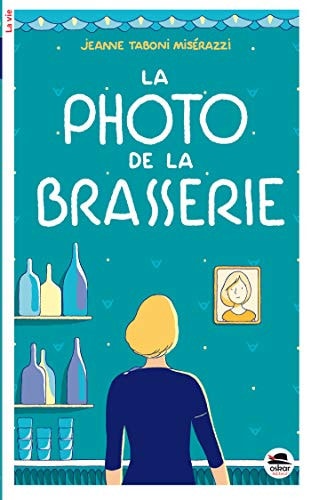 PHOTO DE LA BRASSERIE LA, de Jeanne Taboni Misérazzi | portada del libro