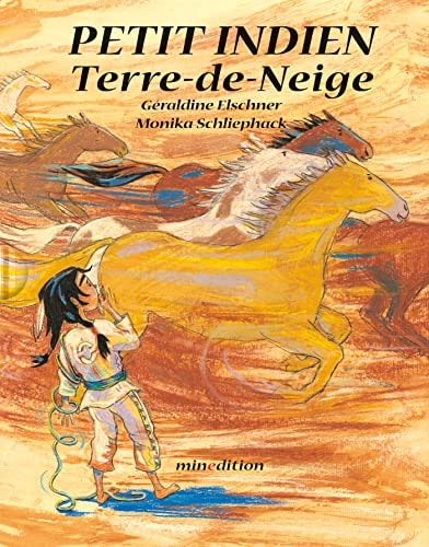PETIT INDIEN TERRE DE NEIGE MINI SANS ETUI, de Géraldine Elschner | portada del libro