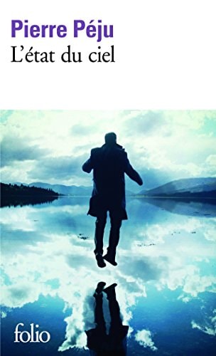 L'ETAT DU CIEL, de Pierre Péju | portada del libro