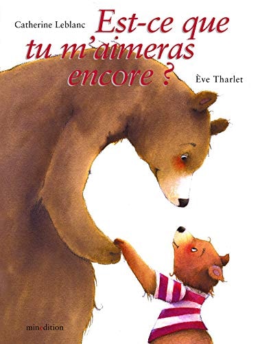EST CE QUE TU M AIMERAS ENCORE MINI, de Catherine Leblanc | portada del libro