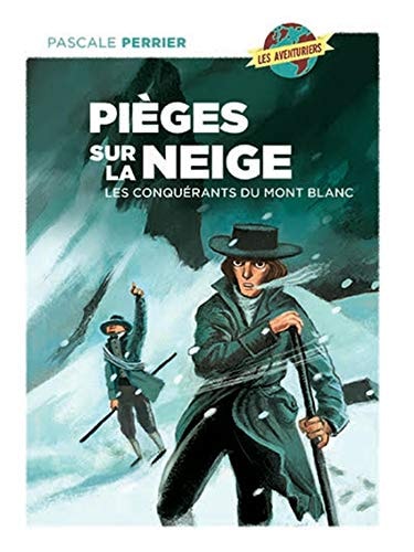 PIEGES SUR LA NEIGE, de Pascale Perrier | portada del libro