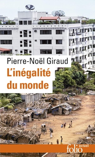 L'INEGALITE DU MONDE, de Pierre-Noël Giraud | portada del libro