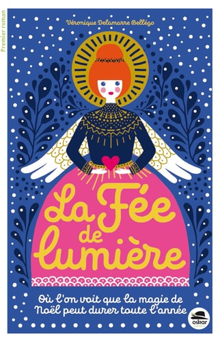 FEE DE LUMIERE LA, de Véronique Delamarre Bellégo | portada del libro