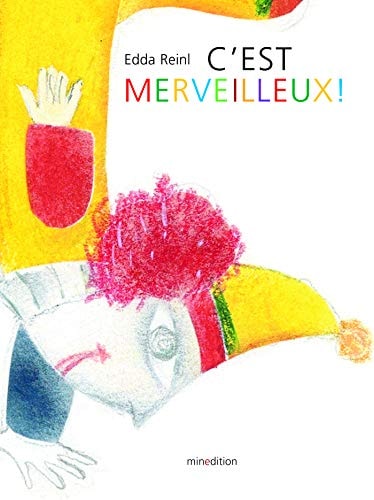 C EST MERVEILLEUX, de Edda Reinl | portada del libro