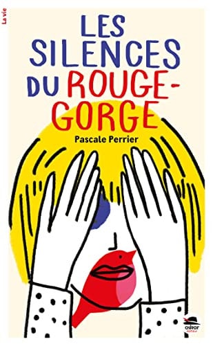 SILENCES DU ROUGE-GORGE LES, de Pascale Perrier | portada del libro