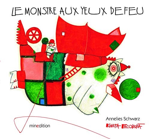 MONSTRE AUX YEUX DE FEU LE, de Annelies Schwarz | portada del libro