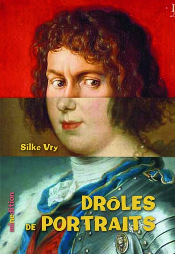 DROLES DE PORTRAITS, de Silke Vry | portada del libro