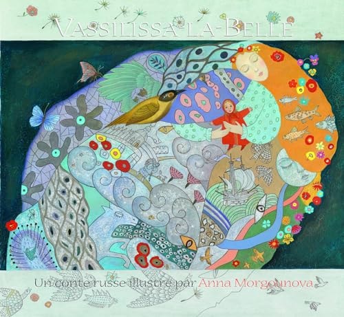 VASSILISSA LA BELLE, de Anna Morgounova | portada del libro