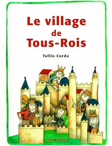 VILLAGE DE TOUS-ROIS, de Tullio Corda | portada del libro