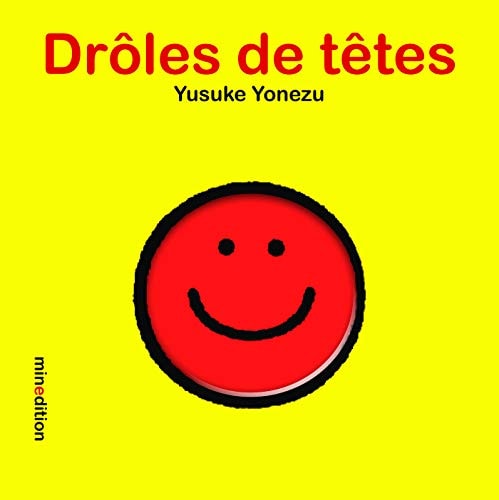DROLES DE TETES, de Yusuke Yonezu | portada del libro