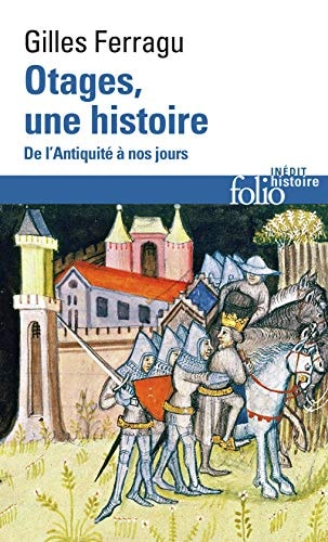 OTAGES UNE HISTOIRE, de Gilles Ferragu | portada del libro