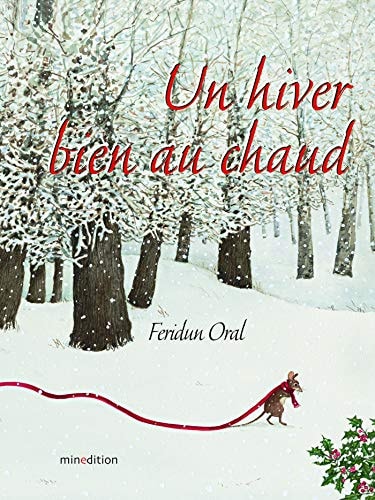 HIVER BIEN AU CHAUD UN, de Feridun Oral | portada del libro