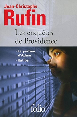 LES ENQUETES DE PROVIDENCE, de Jean-Christophe Rufin | portada del libro
