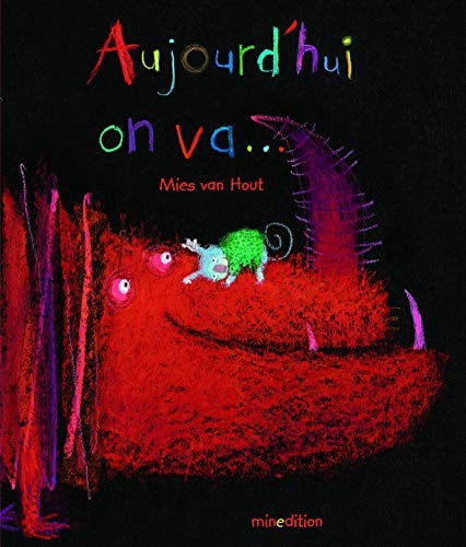 AUJOURD'HUI ON VA NED, de Mies van Hout | portada del libro