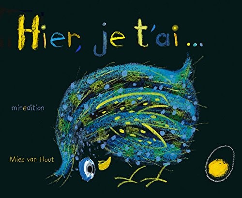 HIER JE T AI LIVRE CARTONNE, de Mies van Hout | portada del libro