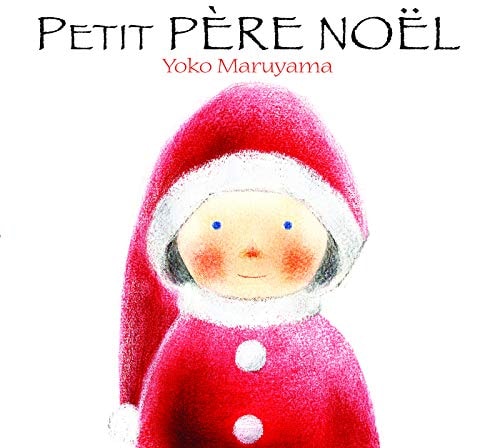 PETIT PERE NOEL, de Yōko Maruyama | portada del libro