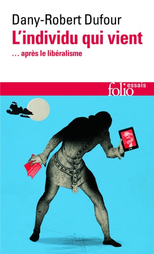 INDIVIDU QUI VIENT, de Dany-Robert Dufour | portada del libro