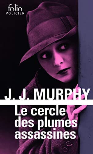 LE CERCLE DES PLUMES ASSASSINES, de John Joseph Murphy | portada del libro