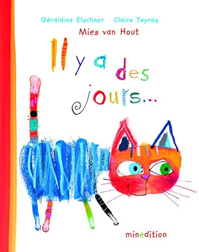 IL Y A DES JOURS MINI 40, de Mies Van Hout | portada del libro