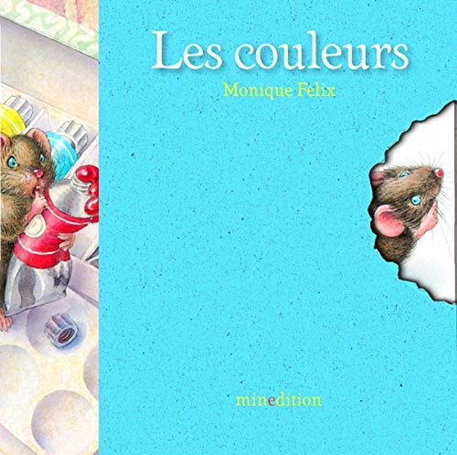 Les couleurs, de Monique Félix | portada del libro