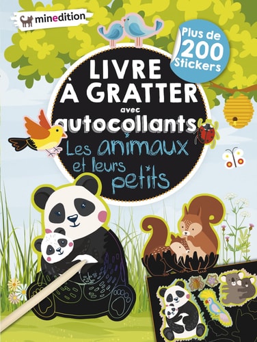 LIVRE A GRATTER AVEC AUTOCOLLANTS LES ANIMAUX ET LEURS PETIT, de Eva Schindler | portada del libro
