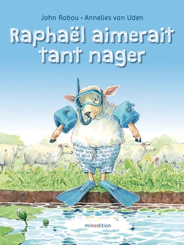 RAPHAEL AIMERAIT TANT NAGER, de Annelies van Uden | portada del libro