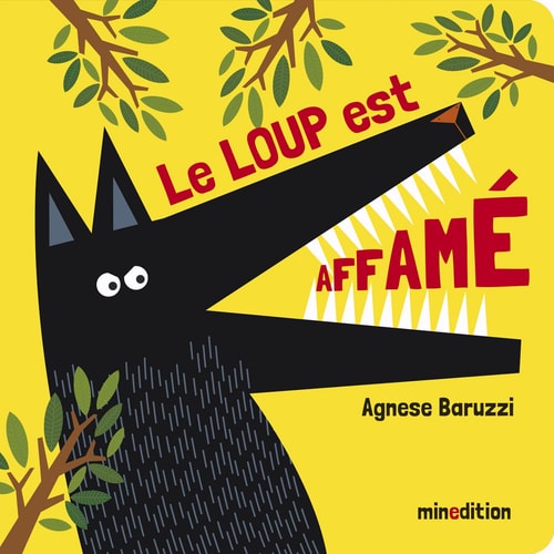 LE LOUP EST AFFAME, de Agnese Baruzzi | portada del libro