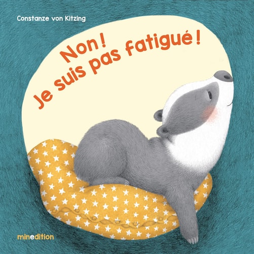 NON! JE SUIS PAS FATIGUE!, de Constanze von Kitzing | portada del libro