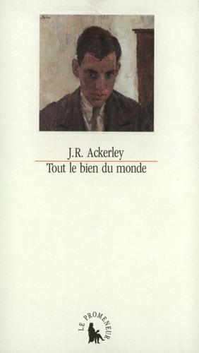 TOUT LE BIEN DU MONDE, de Joe Randolph Ackerley | portada del libro