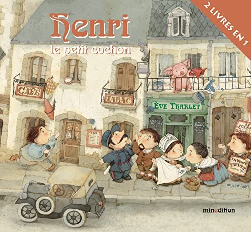 HENRI LE PETIT COCHON, de Eve Tharlet | portada del libro