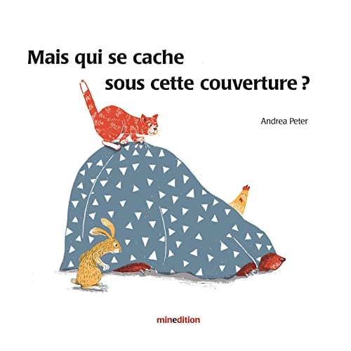 MAIS QUI SE CACHE SOUS CETTE COUVERTURE ?, de Andrea Peter | portada del libro