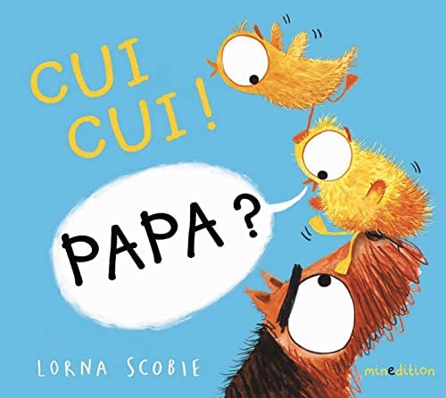 CUI CUI PAPA ?, de Lorna Scobie | portada del libro